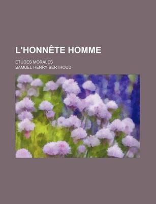 Book cover for L'Honnete Homme; Etudes Morales