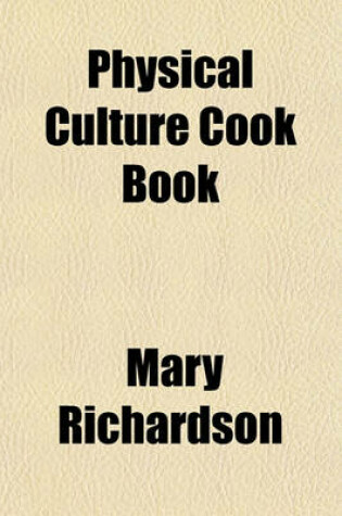 Cover of Physical Culture Cook Book