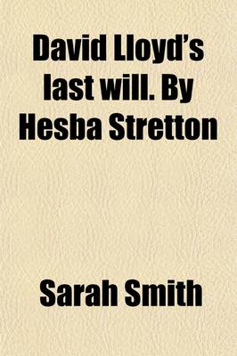 Book cover for David Lloyd's Last Will. by Hesba Stretton