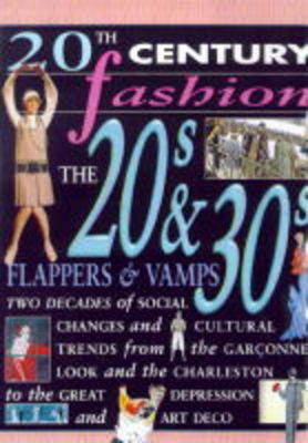 Cover of 20th Century Fashion/The 20s and 30s: In a Flap