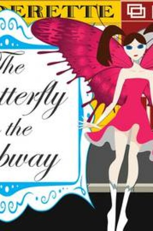 Cover of The Butterfly on the Subway