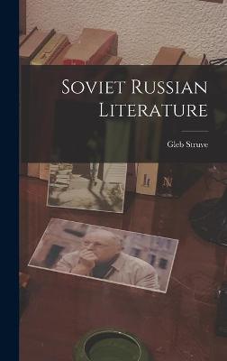 Book cover for Soviet Russian Literature