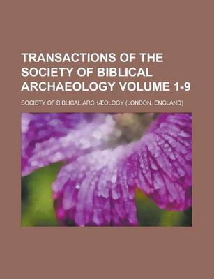 Book cover for Transactions of the Society of Biblical Archaeology Volume 1-9