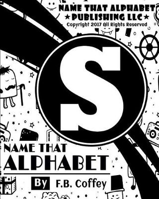 Cover of Name That Alphabet S