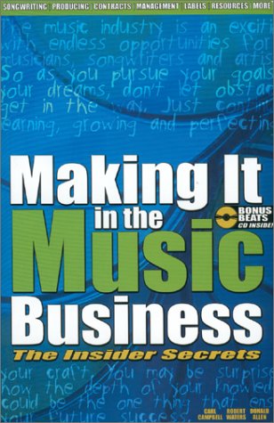 Book cover for Making It in the Music Busines