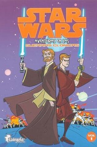 Cover of Stars Wars - Aventuras En Las Guerras Clonicas - Vol 1