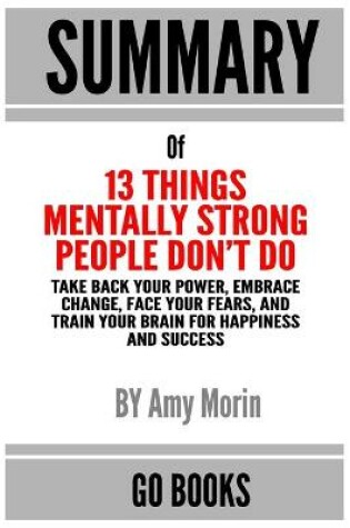 Cover of Summary of 13 Things Mentally Strong People Don't Do