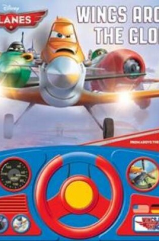 Cover of Disney Planes Wings Around the Globe