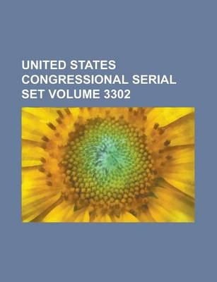 Book cover for United States Congressional Serial Set Volume 3302