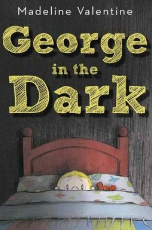 Cover of George In The Dark