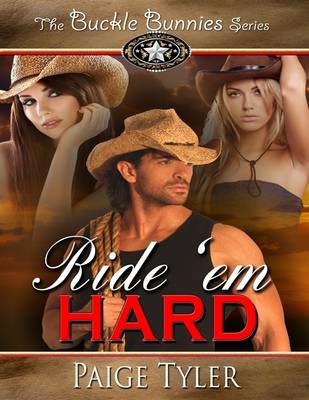 Book cover for Ride 'em Hard (The Buckle Bunnies Series)