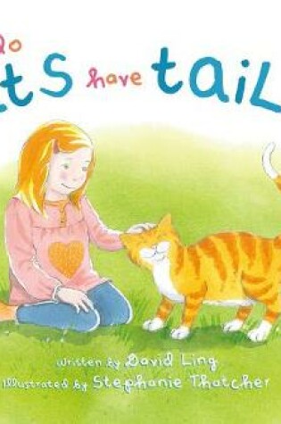 Cover of Why Do Cats Have Tails?