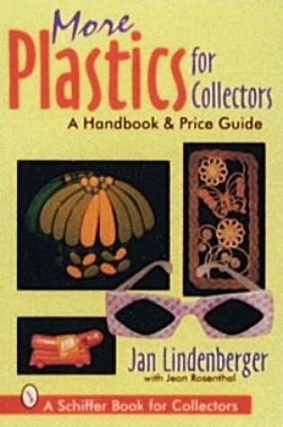 Cover of More Plastics For Collectors: A Handbook and Price Guide