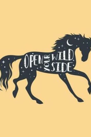 Cover of Open Your Wild Side Composition Book