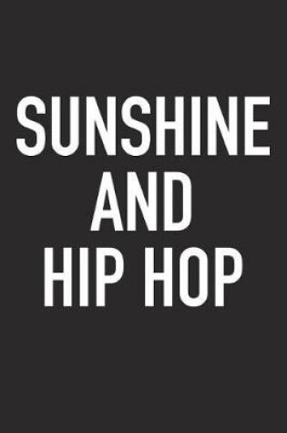 Cover of Sunshine and Hip Hop