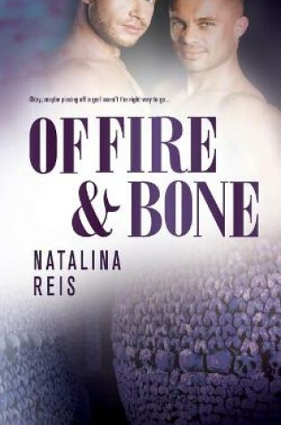 Cover of Of Fire and Bone