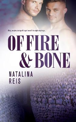 Book cover for Of Fire and Bone