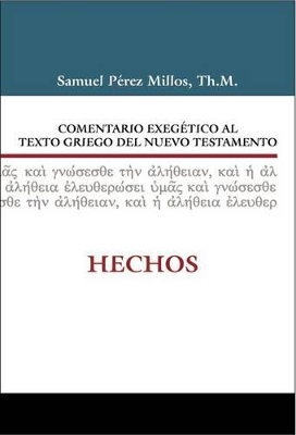 Book cover for Comentario Exegetico Al Griego del Nuevo Testamento Hechos