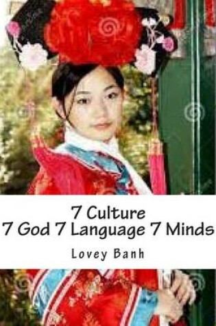 Cover of 7 Culture 7 God 7 Language 7 Minds