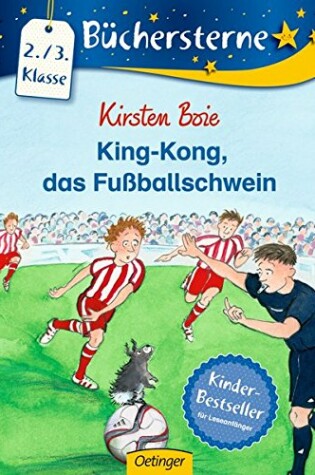 Cover of King-Kong, das Fussballschwein