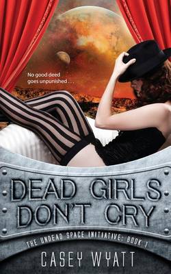 Book cover for Dead Girls Don't Cry