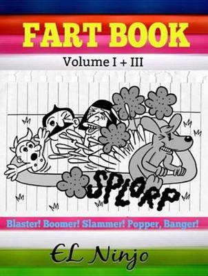 Book cover for Fart Book: Gross Out Book with Sweet Farts