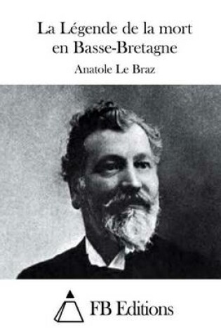 Cover of La Legende de la mort en Basse-Bretagne