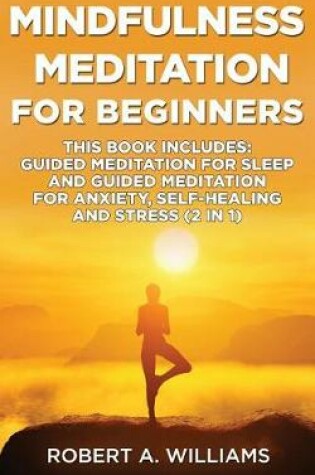 Cover of Mindfulness Meditation For Beginners