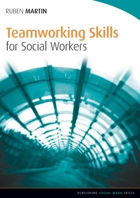 Book cover for Teamworking Skills for Social Workers