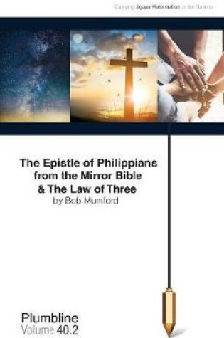 Cover of The Epistle of Philippians & The Law of Three