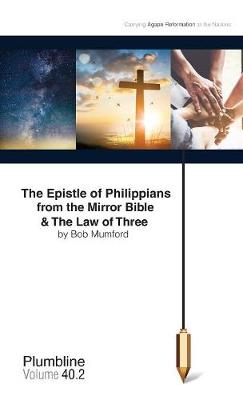 Book cover for The Epistle of Philippians & The Law of Three