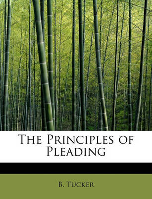 Book cover for The Principles of Pleading