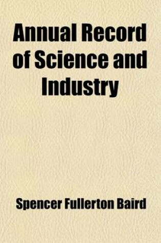 Cover of Annual Record of Science and Industry Volume 1