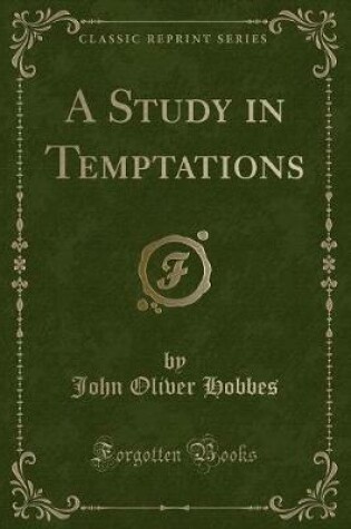 Cover of A Study in Temptations (Classic Reprint)