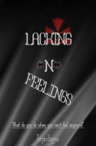 Cover of Lacking -N- Feelings