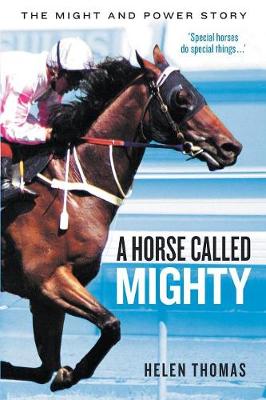 Book cover for A Horse Called Mighty: The Might and Power Story