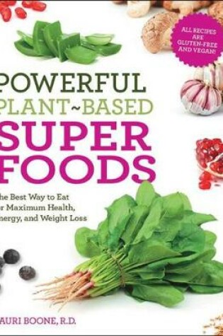 Cover of Powerful Plant-Based Superfoods