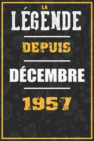 Cover of La Legende Depuis DECEMBRE 1957