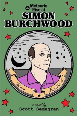 Book cover for The Meteoric Rise of Simon Burchwood