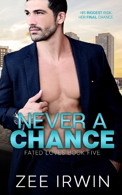 Book cover for Never A Chance