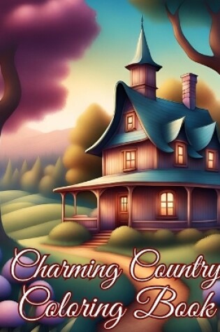 Cover of Charming Country Coloring Book