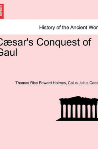 Cover of Caesar's Conquest of Gaul