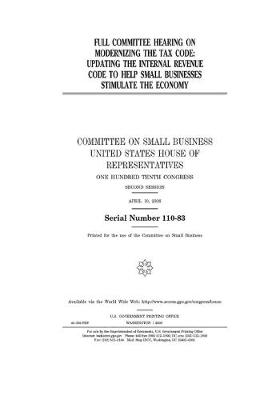 Book cover for Full committee hearing on modernizing the tax code