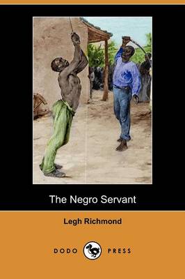 Book cover for The Negro Servant (Dodo Press)