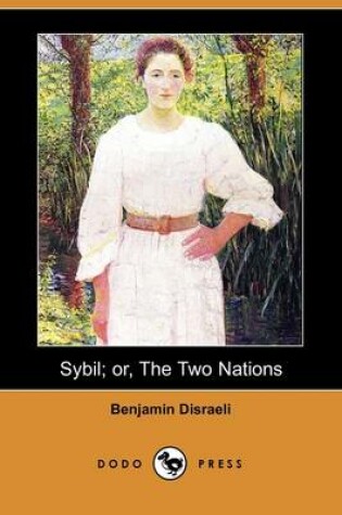 Cover of Sybil; Or, the Two Nations (Dodo Press)