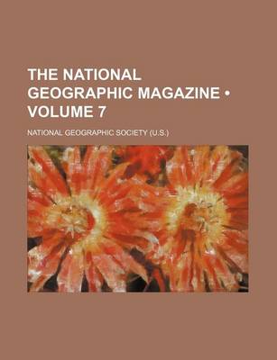 Book cover for The National Geographic Magazine (Volume 7)