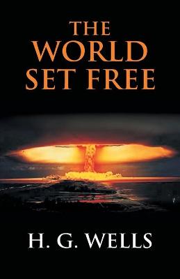 Book cover for The World Set Free