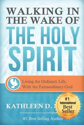 Book cover for Walking in the Wake of the Holy Spirit