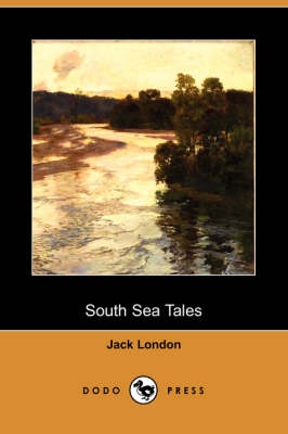 Book cover for South Sea Tales (Dodo Press)