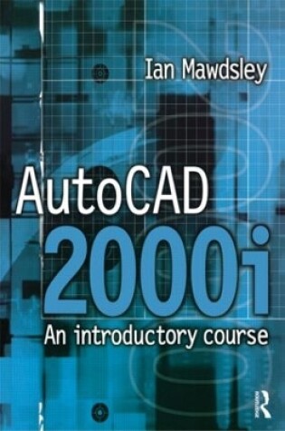 Cover of AutoCAD 2000i: An Introductory Course